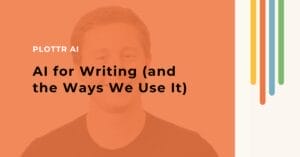 AI for writing and the ways we use it